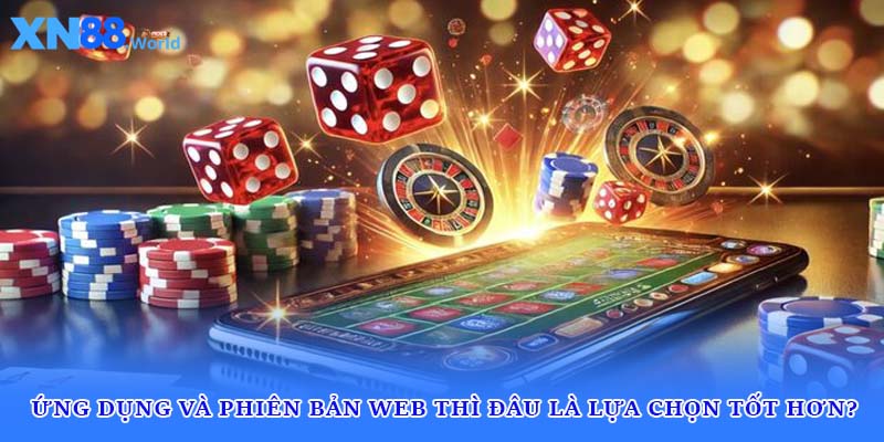  Ứng dụng và phiên bản web thì đâu là lựa chọn tốt hơn?